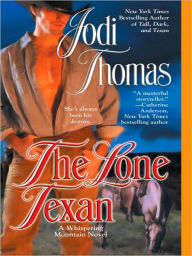 Title: The Lone Texan (Whispering Mountain Series #4), Author: Jodi Thomas