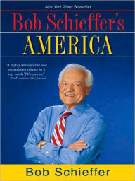 Title: Bob Schieffer's America, Author: Bob Schieffer