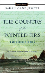 Title: The Country of the Pointed Firs and Other Stories, Author: Sarah Orne Jewett