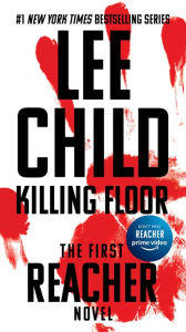 Book audio download unlimited Killing Floor ePub DJVU by Lee Child (English literature)