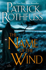 Title: The Name of the Wind (Kingkiller Chronicle Series #1), Author: Patrick Rothfuss