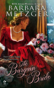 Title: The Bargain Bride, Author: Barbara Metzger