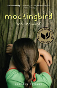 Title: Mockingbird, Author: Kathryn Erskine