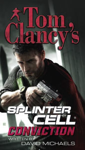 Title: Tom Clancy's Splinter Cell #5: Conviction, Author: Tom Clancy