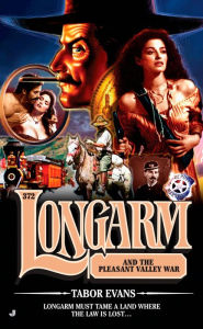 Title: Longarm and the Pleasant Valley War (Longarm Series #372), Author: Tabor Evans