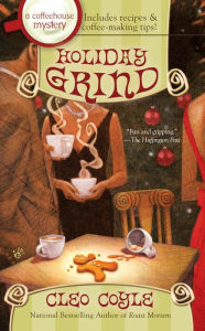 Title: Holiday Grind (Coffeehouse Mystery Series #8), Author: Cleo Coyle