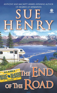Title: The End of the Road (Maxie and Stretch Series #4), Author: Sue Henry