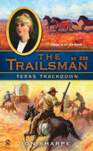 Title: Texas Trackdown (Trailsman Series #338), Author: Jon Sharpe