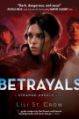 Betrayals: A Strange Angels Novel