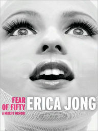 Title: Fear of Fifty, Author: Erica Jong