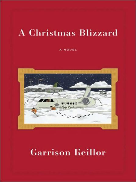 A Christmas Blizzard: A Novel