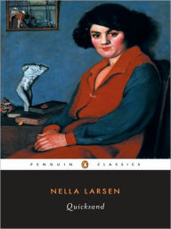 Title: Quicksand, Author: Nella Larsen