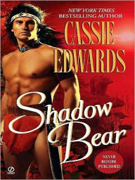 Title: Shadow Bear, Author: Cassie Edwards