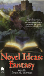 Title: Novel Ideas-Fantasy, Author: Brian M. Thomsen