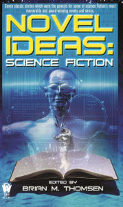 Title: Novel Ideas-Science Fiction, Author: Brian M. Thomsen