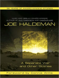 Title: A Separate War and Other Stories, Author: Joe Haldeman