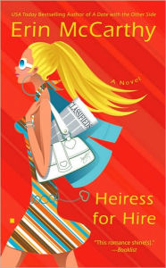 Title: Heiress for Hire (Cuttersville Series #2), Author: Erin McCarthy