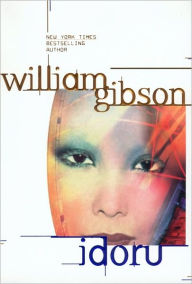 Title: Idoru, Author: William Gibson