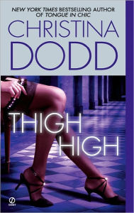 Title: Thigh High (Fortune Hunter Series #3), Author: Christina Dodd