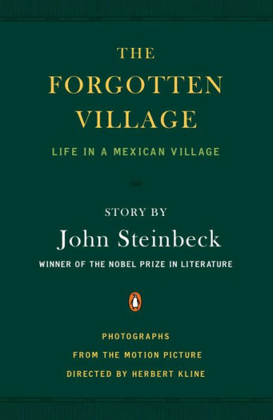 The Forgotten Village: Life in a Mexican Village