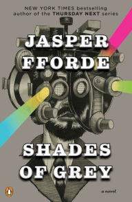 Title: Shades of Grey, Author: Jasper Fforde