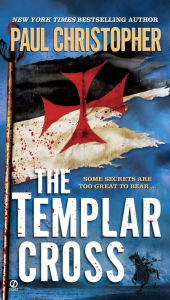 Title: The Templar Cross, Author: Paul Christopher