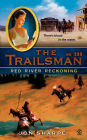 Red River Reckoning (Trailsman Series #339)