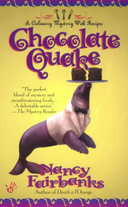 Title: Chocolate Quake (Carolyn Blue Culinary Food Writer Series #4), Author: Nancy Fairbanks