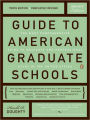 Guide to American Graduate Schools: Tenth Edition, Completely Revised