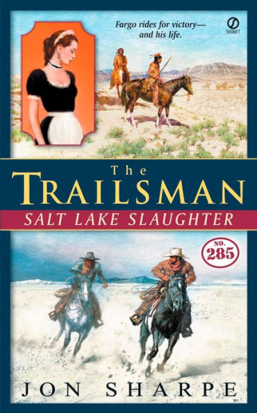 Salt Lake Slaughter (Trailsman Series #285)