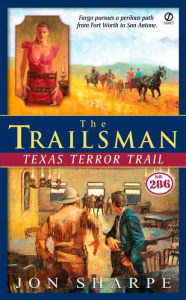 Title: Texas Terror Trail (Trailsman Series #286), Author: Jon Sharpe