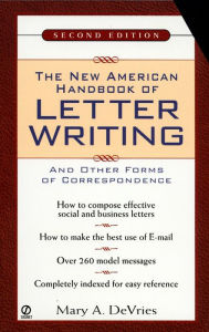 Title: The New American Handbook of Letter Writing: Second Edition, Author: Mary A. De Vries