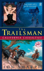Title: California Casualties (Trailsman Series #267), Author: Jon Sharpe