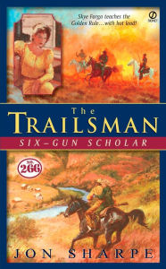 Title: The Six-Gun Scholar (Trailsman Series #266), Author: Jon Sharpe