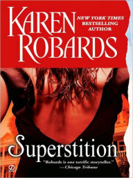 Title: Superstition, Author: Karen Robards