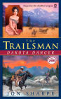 Dakota Danger (Trailsman Series #299)