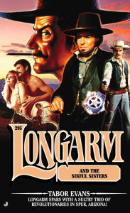 Title: Longarm and the Sinful Sisters (Longarm Series #295), Author: Tabor Evans