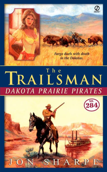 Dakota Prairie Pirates (Trailsman Series #284)