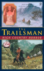 Title: High Country Horror (Trailsman Series #256), Author: Jon Sharpe