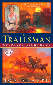 Title: Nebraska Nightmare 274 (Trailsman Series #274), Author: Jon Sharpe