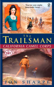 Title: The California Camel Corps (Trailsman Series #287), Author: Jon Sharpe