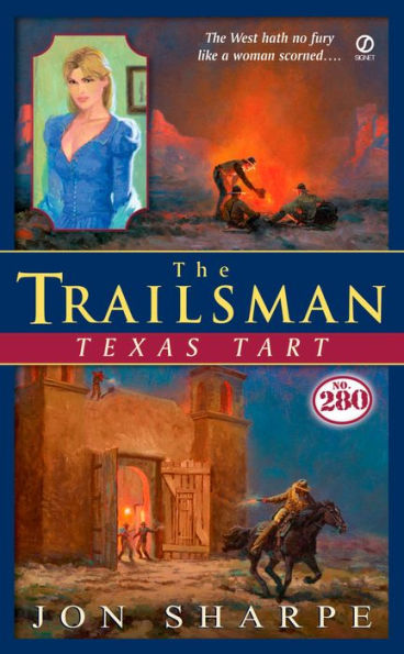 The Trailsman #280: Texas Tart