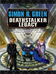 Title: Deathstalker Legacy, Author: Simon R. Green