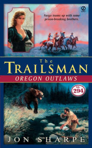 Title: Oregon Outlaws (Trailsman Series #294), Author: Jon Sharpe