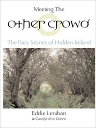 Title: Meeting the Other Crowd, Author: Eddie Lenihan