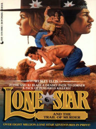 Title: Lone Star 124/trail, Author: Wesley Ellis