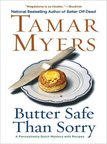 Butter Safe Than Sorry (Pennsylvania Dutch Mystery Series #18)