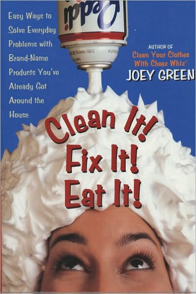 Clean It! Fix It! Eat It!