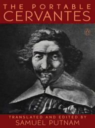 Title: The Portable Cervantes, Author: Miguel De Cervantes Saavedra