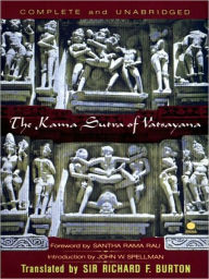 Title: The Kama Sutra of Vatsayana: The Classic Hindu Treatise on Love and Social Conduct, Author: Vatsayana